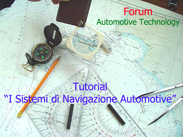 Tutorial Sistemi di Navigazione Automotive